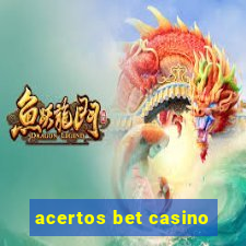 acertos bet casino